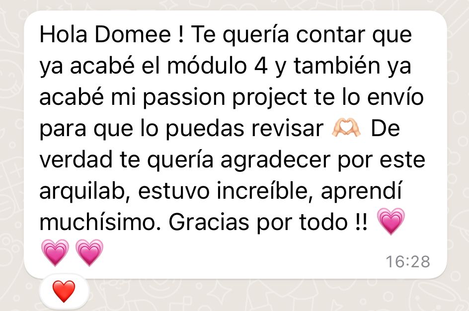 Mensaje de una alumna: acabé el módulo 4 y mi passion project, aprendí muchísimo con ArquiLab